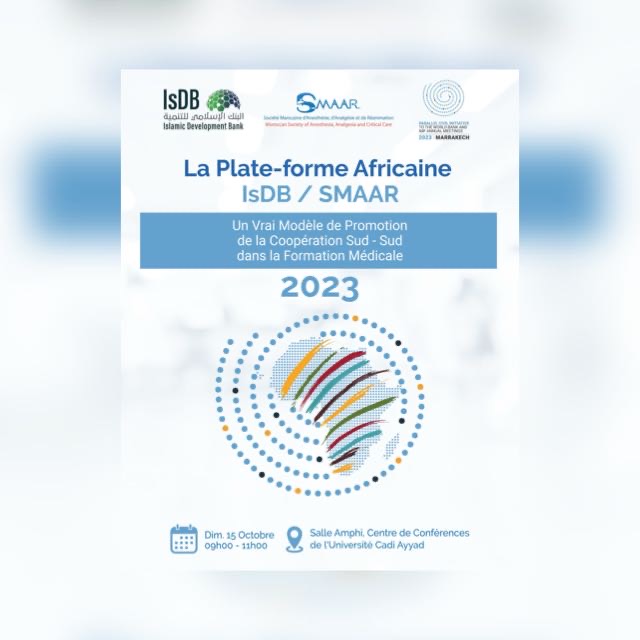 Plate-forme Africaine IsDB / SMAAR : Un Vrai Modèle de Promotion de la Coopération Sud – Sud dans la Formation Médicale