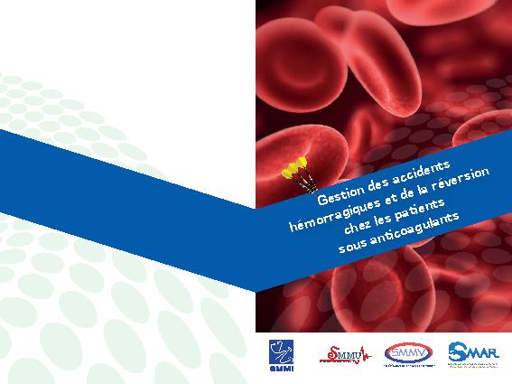 Gestion des Accidents Hémorragiques et de la Réversion chez les Patients sous Anticoagulants